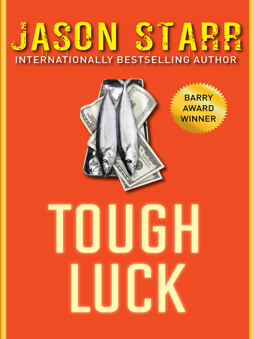 Title details for Tough Luck by Jason Starr - Available